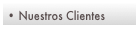 • Nuestros Clientes