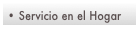 • Servicio en el Hogar