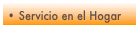 • Servicio en el Hogar